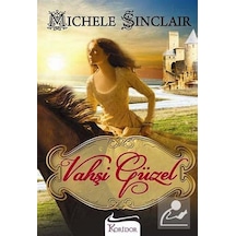 Vahşi Güzel / Michele Sinclair