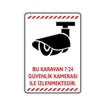 Bu Karavan 7/24 Güvenlik Kamerası ile İzlenmektedir./V2