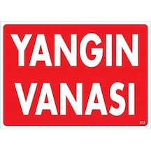 Mey İthalat Yangın Vanası Uyarı Levhası 25x35 Kod:873