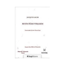 Benim Öğrettiklerim / Jacques Lacan