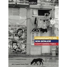 Comandante’nin Son Günleri Kafka Kitap - Kafka Kitap