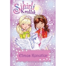 Sihirli Krallık 25-Elmas Kanatlar - Rosie Banks - Doğan ve Egmont Yayıncılık