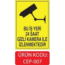 Bu Iş Yeri 24 Saat Gizlii Kamera Ile Izlenmektedir