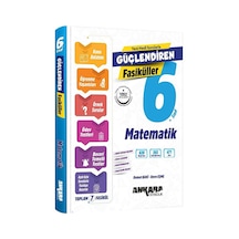 Ankara 6. Sınıf Matematik Güçlendiren Fasiküller Ankara Yayıncılı