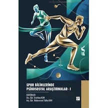 Spor Bilimlerinde Psikososyal Araştırmalar 1 / Kolektif