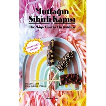 Mutfağın Sihirli Kapısı-The Magic Door to the Kitchen - Esra Akbalık Emirgil - Okuyan Us Yayınları
