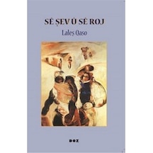 Sê Şev Û Sê Roj / Laleş Qaso