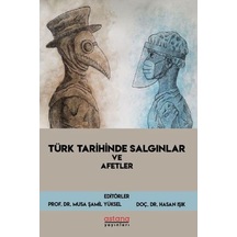 Türk Tarihinde Salgınlar ve Afetler- Astana Yayınları