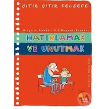 Günışığı Yayınları Çıtır Çıtır Felsefe-Hatırlamak Ve Unutmak