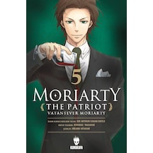 Moriarty The Patriot - Vatansever Moriarty 5 Kurukafa Yayınevi
