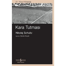 Kara Tutması / Nikolaj Schultz