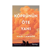 Köprünün Öte Yanı: Mary'nin Derin Duygusal Yolculuğu
