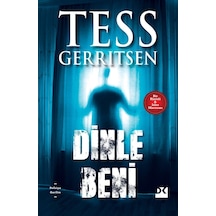 Dinle Beni - Tess Gerritsen - Doğan Kitap