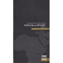 Toplum ve Siyaset - Osmanlı'dan Cumhuriyet'e- Taş Mektep Yayıncılık