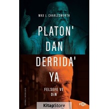 Platon'dan Derrida'ya Felsefe ve Din - Max J. Charlesworth - Fol Kitap