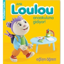Arkadaşım Loulou 4 - Artık Loulou Anaokuluna Gidiyor - Aıaı-886120