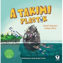 A Takımı: Plastik - İsmail Bayazıt -  Canan Ekici - Turkuvaz Çocuk
