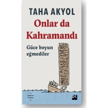 Onlar Da Kahramandı