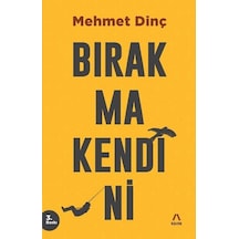 Bırakma Kendini - Mehmet Dinç - Aşina