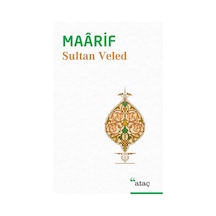 Maarif - Sultan Veled - Ataç Yayınları