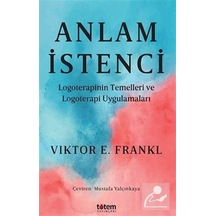Anlam İstenci / Viktor E. Frankl