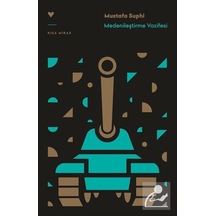 Medenileştirme Vazifesi / Mustafa Suphi