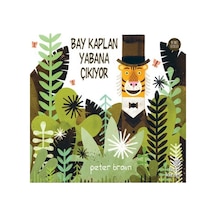 Bay Kaplan Yabana Çıkıyor - Peter Brown - Hep Kitap