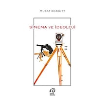 Sinema ve İdeoloji - Murat Bozkurt - İnsanSanat