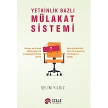 Yetkinlik Bazlı Mülakat Sistemi - Selim Yıldız - Scala Yayıncılık