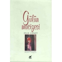 Gülün Mucizesi - Jean Genet - Ayrıntı Yayınları