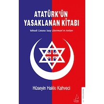 Atatürkün Yasaklanan Kitabı - Hüseyin Hakkı Kahveci - Destek Yayınları