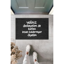 Rugmood Modern Dijital Baskı - Yanlız Demeyelimde Kafası Kaldırmıyor - Kapı Önü Paspası Siyah
