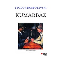 Kumarbaz - Fyodor Mihayloviç Dostoyevski - Can Yayınları