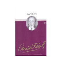 Rapor 3/4Necip Fazıl Bütün Eserleri - Necip Fazıl Kısakürek - Büyük Doğu Yayınları