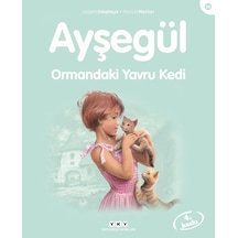 Ayşegül Serisi 58 - Ormandaki Yavru Kedi - Huvj-753244
