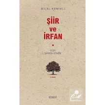 Sufi Şairin İzinde Şiir ve İrfan - Bilal Kemikli - Kitabevi Yayınları