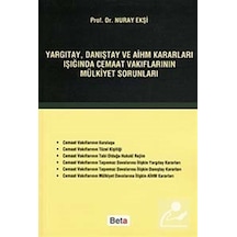 Yargıtay. Danıştay ve Aihm Kararları Işığında Cemaat Vakıfları...