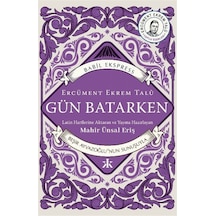 Gün Batarken / Ercüment Ekrem Talu