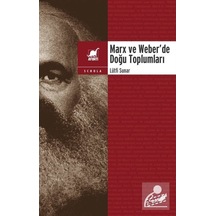 Marx ve Weber 'de Doğu Toplumları - Lütfi Sunar - Ayrıntı Yayınları