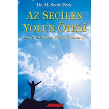 Az Seçilen Yolun Ötesi - Scott Speck - Akaşa Yayın