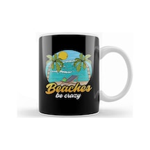 Beaches Be Crazy Funny Beach Vacationing Pun Kupa Bardak Porselen Karışık