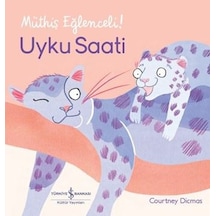 Uyku Saati - Müthiş Eğlenceli! - Courtney Dicmas - İş Bankası Kültür Yayınları
