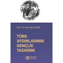 Türk Aydınlarının Gençlik Tasarımı