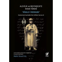 Alevilikte Ve Bektaşilikte İkrar Töreni Risale-i Mergube / M...