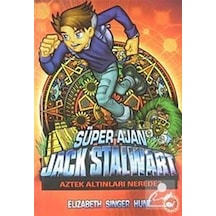 Süper Ajan Jack Stalwart (10.Kitap) - Elizabeth Singer Hunt - Beyaz Balina Yayınları