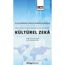 Uluslararası Sağlık Kuruluşlarında Sosyal Sermaye ve Pozitif Psikolojik Sermaye Etkileşiminde Kültür - Suzan Urgan - Eğitim Yayınevi