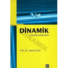Dinamik Çözümlü Problemlerle - Haluk Çelik - Gazi Kitabevi