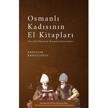 Osmanlı Kadısının El Kitapları / Abdullah Kavalcıoğlu