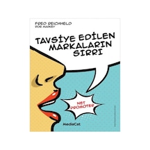 Tavsiye Edilen Markaların Sırrı - Rob Markey -  Fred Reichhelo - MediaCat Yayıncılık