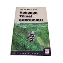 Hukukun Temel Kavramları Ahmet Battal 3.Baskı 2.El
